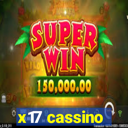 x17 cassino